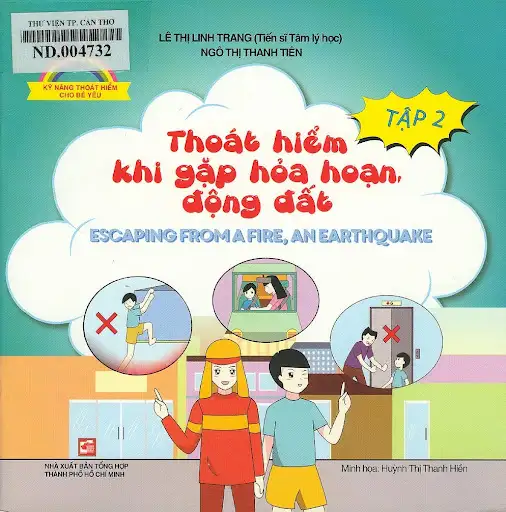 Thoát hiểm khi gặp hoả hoạn, động đất - Escaping from a fire, an earthquake (Song ngữ Việt-Anh)