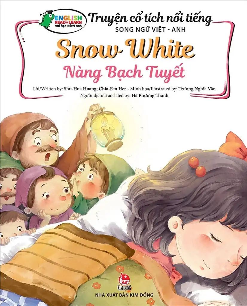 Truyện Cổ Tích Nổi Tiếng Song Ngữ Việt - Anh: Nàng Bạch Tuyết - Snow White