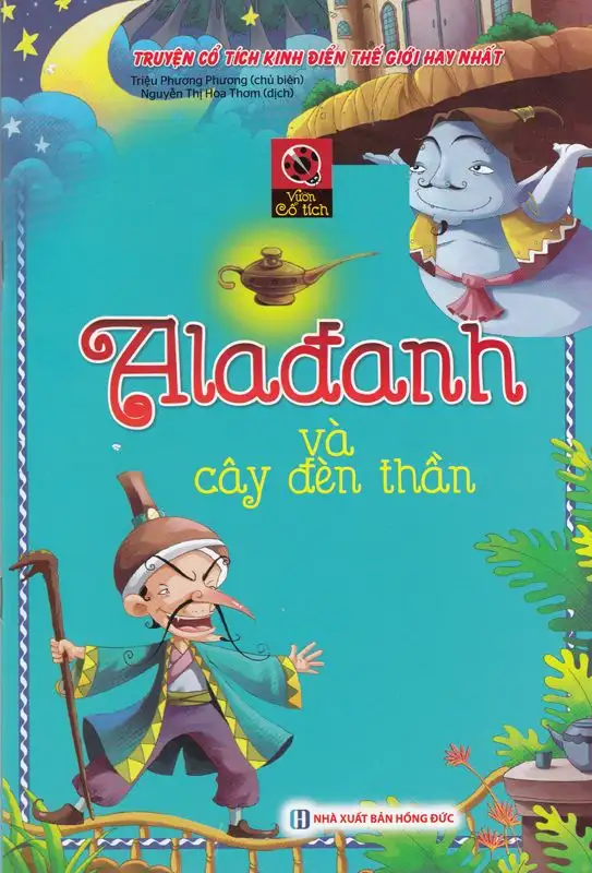 Truyện cổ tích kinh điển thế giới hay nhất - Alađanh và cây đèn thần