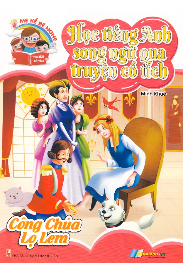 Học Tiếng Anh Song Ngữ Qua Truyện Cổ Tích - Công Chúa Lọ Lem