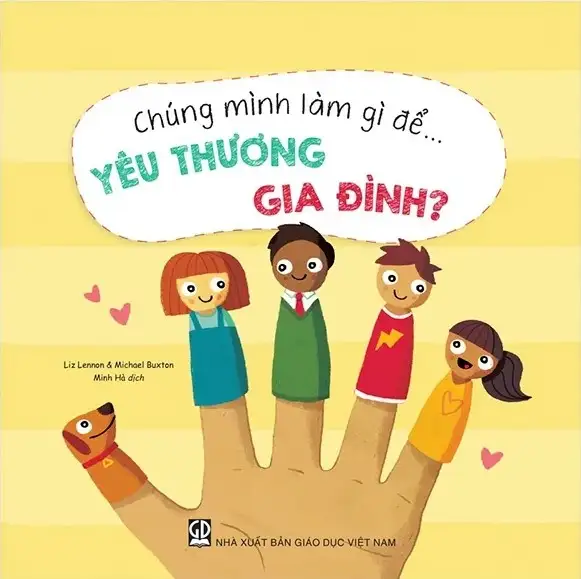 Chúng Mình Làm Gì Để… Yêu Thương Gia Đình?