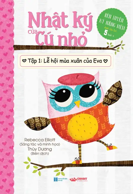 Nhật Ký Của Cú Nhỏ - Tập 1 - Lễ Hội Mùa Xuân Của Eva