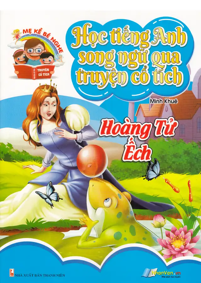 Học Tiếng Anh Song Ngữ Qua Truyện Cổ Tích - Hoàng Tử Ếch