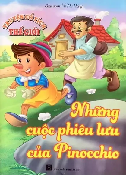 Truyện Cổ Tích Thế Giới - Những Cuộc Phiêu Lưu Của Pinocchio
