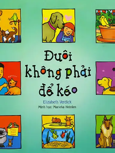 Đuôi Không Phải Để Kéo