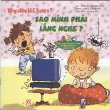Sách Song Ngữ Anh - Việt: Sao Mình Phải Lắng Nghe?