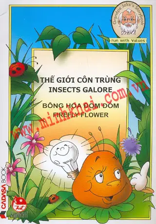 Thế Giới Côn Trùng Insects Galore - Bông Hoa Đóm Đóm