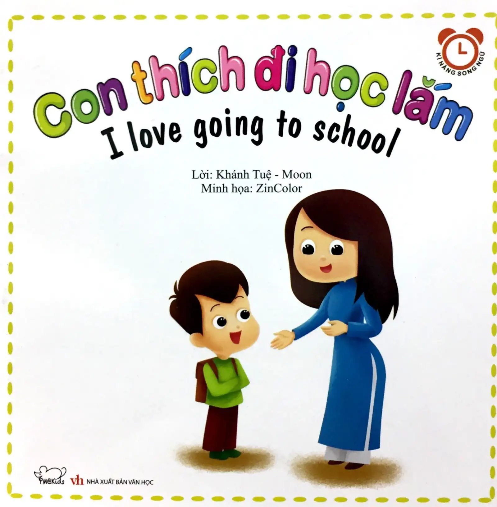 Con Thích Đi Học Lắm - I Love Going To School