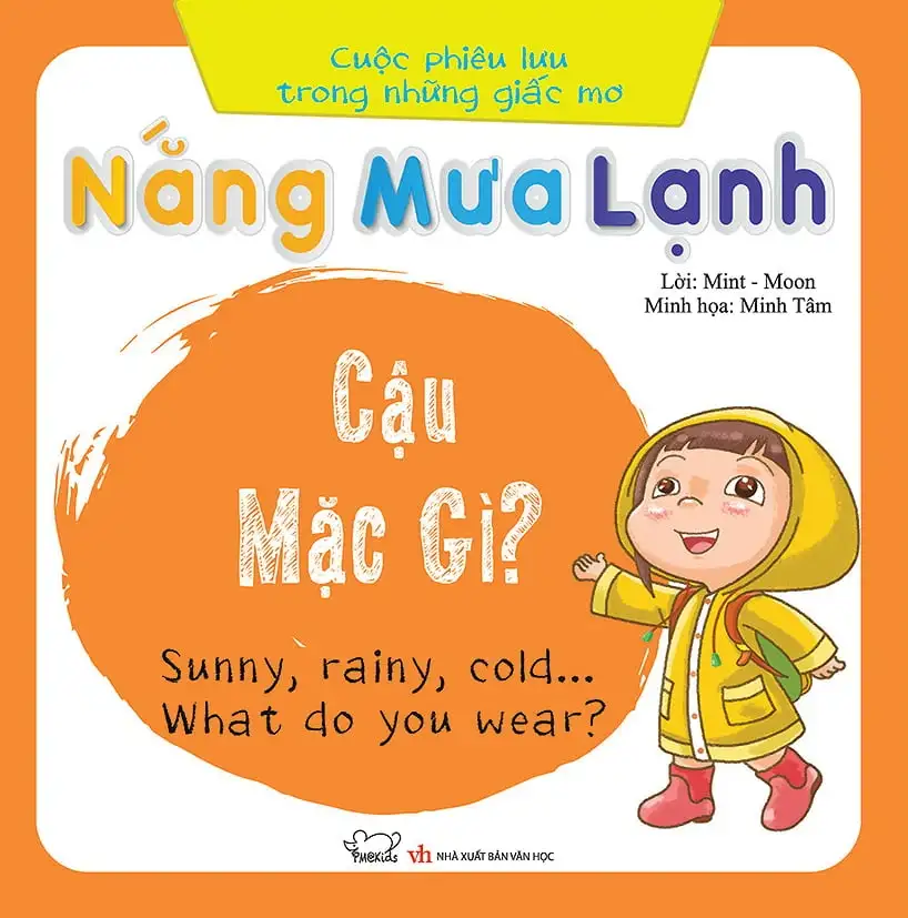 Cuộc Phiêu Lưu Của Những Giấc Mơ - Nắng, Mưa, Lạnh... Cậu Mặc Gì? (Song Ngữ)