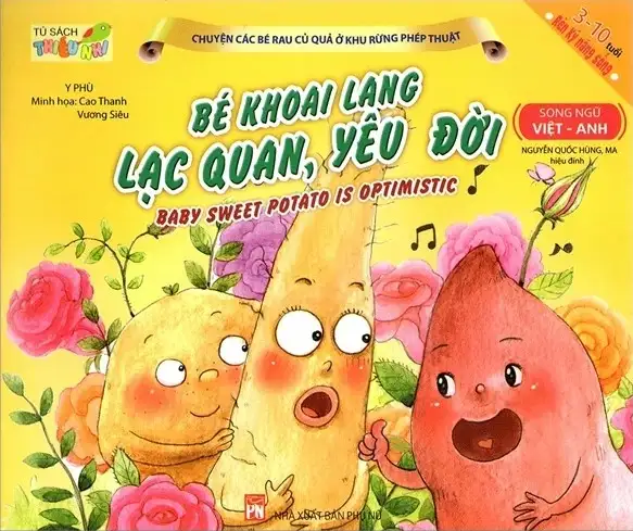 Chuyện Các Bé Rau Củ Quả Ở Khu Rừng Phép Thuật - Bé Khoai Lang Lạc Quan, Yêu Đời (Song Ngữ Việt - Anh)