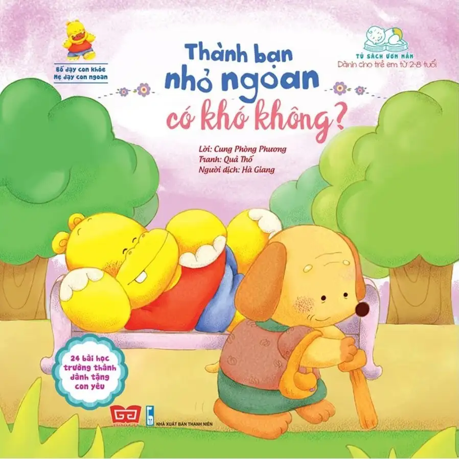 Bố Dạy Con Khỏe Mẹ Dạy Con Ngoan - Thành Bạn Nhỏ Ngoan Có Khó Không?