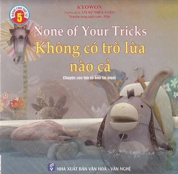 Truyện Song Ngữ Anh Việt - Không Có Trò Lừa Nào Cả - None Of Your Tricks