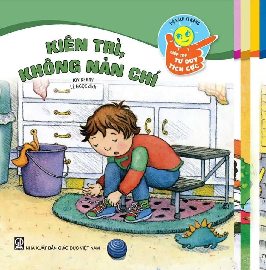 Bộ Sách Kĩ Năng Giúp Trẻ Tư Duy Tích Cực - Kiên Trì, Không Nản Chí