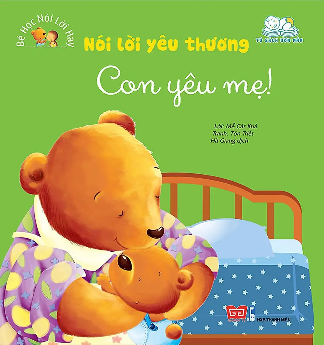 Bé Học Nói Lời Hay - Nói Lời Yêu Thương - Con Yêu Mẹ!