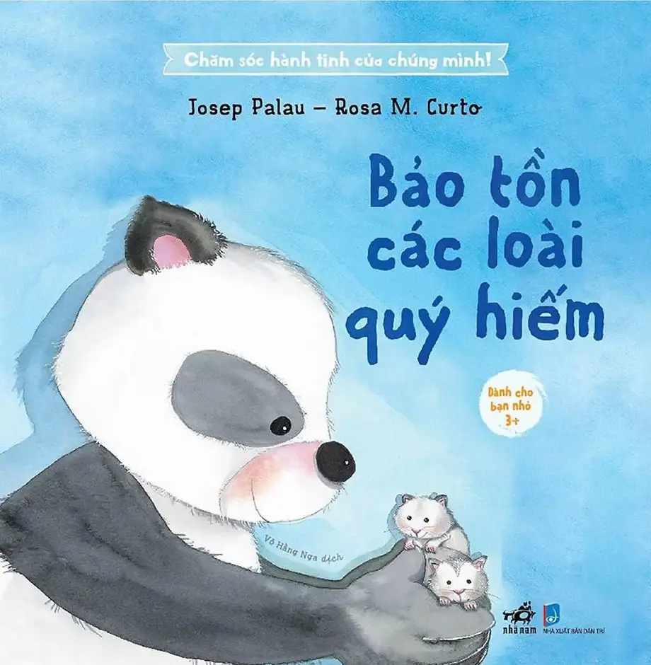 Chăm Sóc Hành Tinh Của Chúng Mình - Bảo Tồn Các Loài Quý Hiếm (BS)