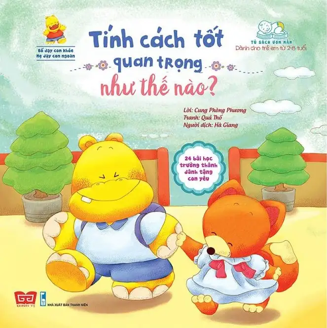 Bố dạy con khỏe, mẹ dạy con ngoan – Tính cách tốt quan trọng như thế nào?
