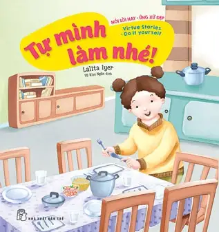 Tự mình làm nhé!