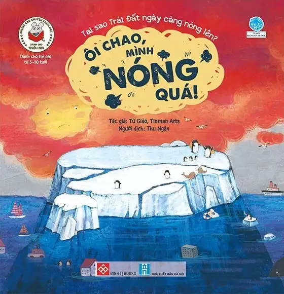 Những Câu Chuyện Khoa Học Dành Cho Thiếu Nhi - Ôi Chao, Mình Nóng Quá!