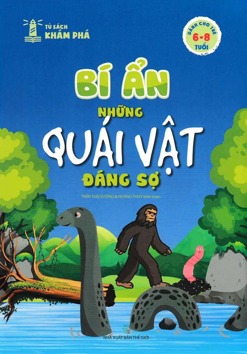 Tủ Sách Khám Phá - Bí Ẩn Những Quái Vật Đáng Sợ