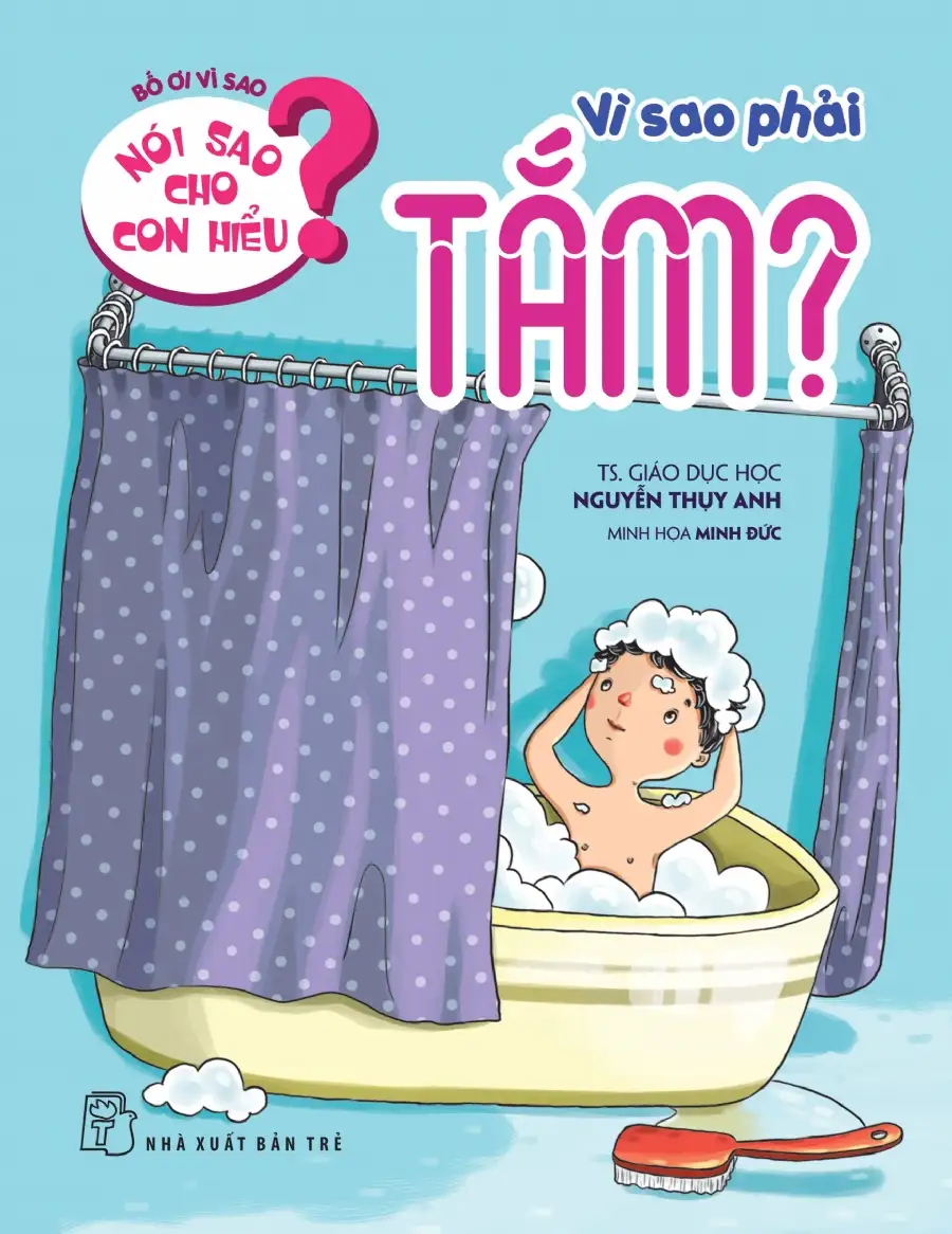 Vì sao phải tắm?