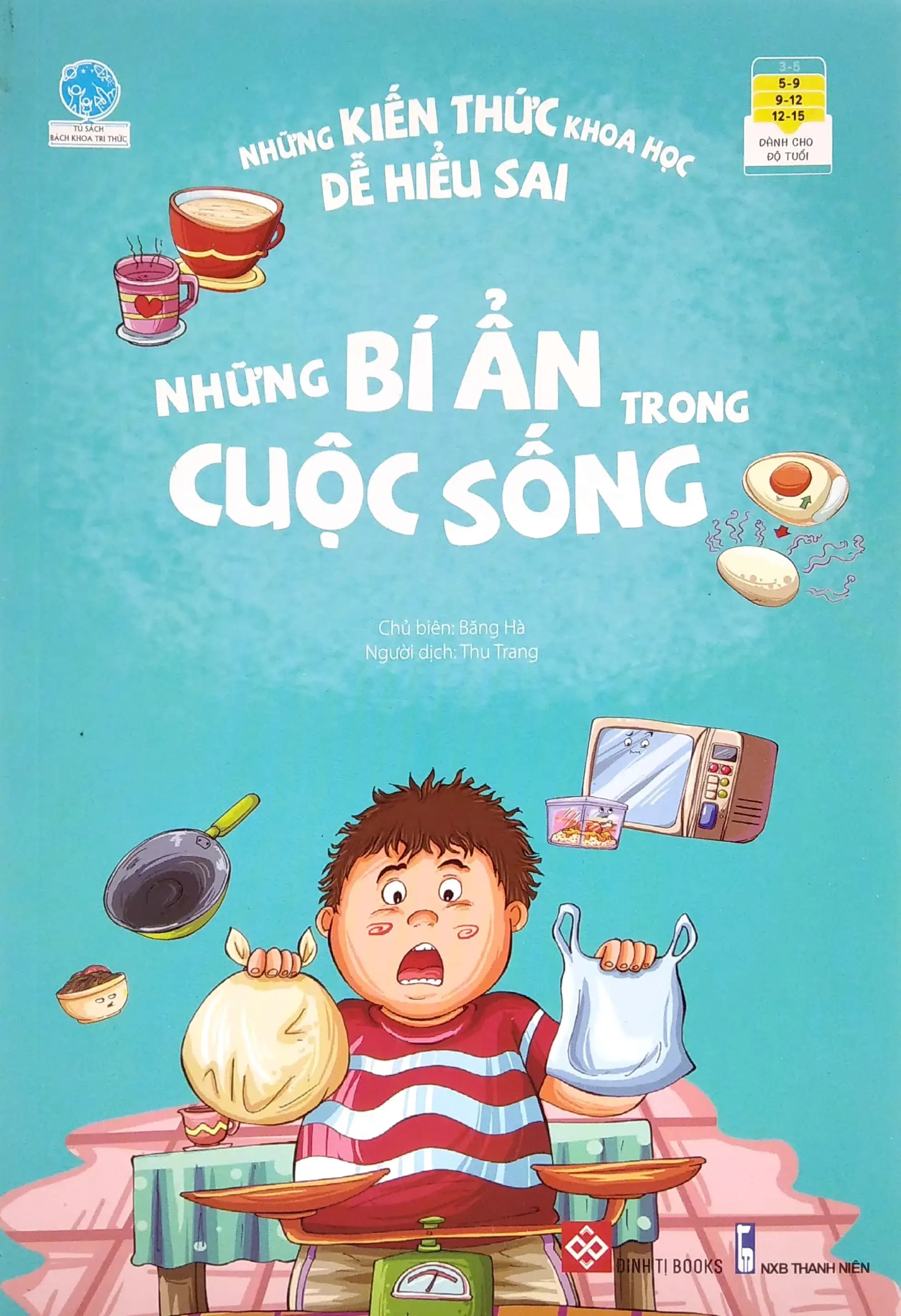 Những Kiến Thức Khoa Học Dễ Hiểu Sai - Những Bí Ẩn Trong Cuộc Sống