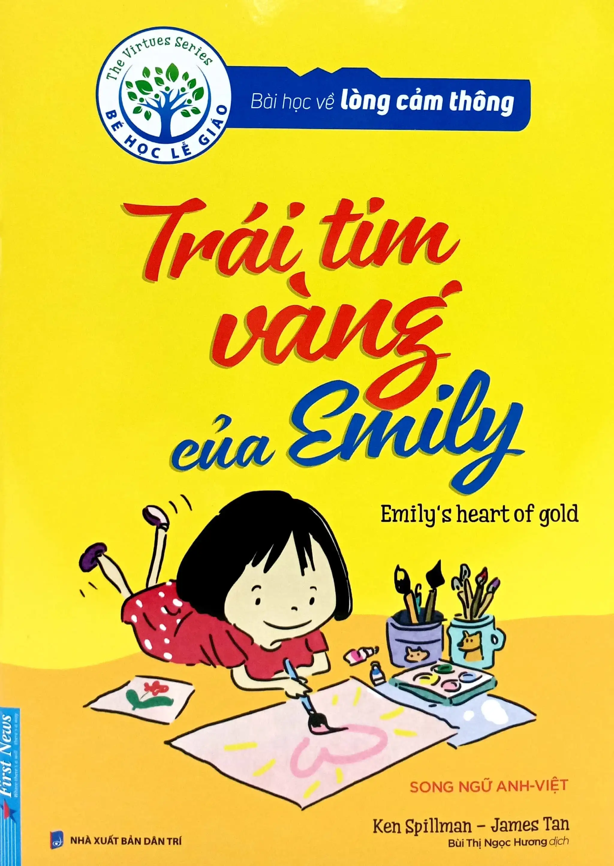 Bài Học Về Lòng Cảm Thông - Trái Tim Vàng Của Emily (Song Ngữ Anh - Việt)