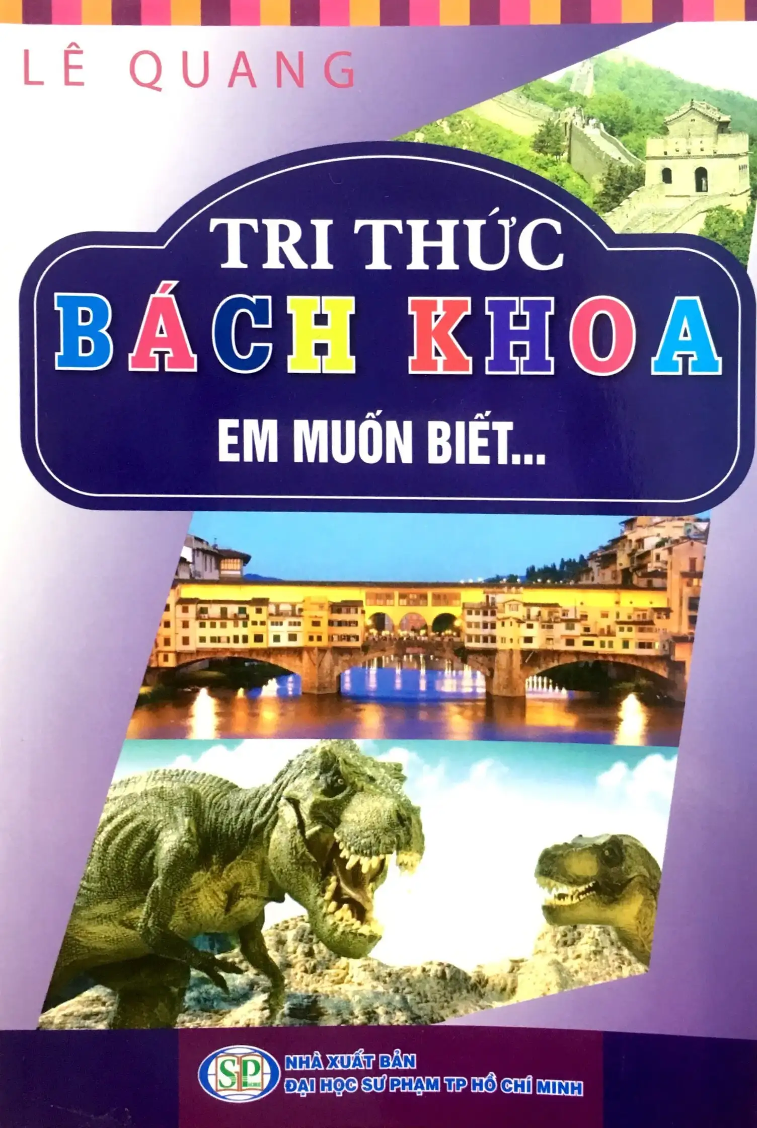Tri Thức Bách Khoa - Em Muốn Biết
