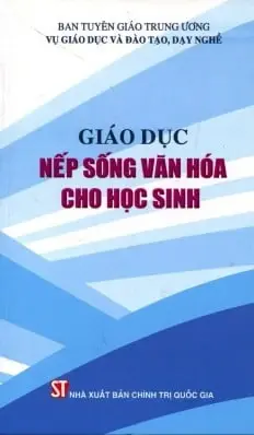 Giáo Dục Nếp Sống Văn Hóa Cho Học Sinh