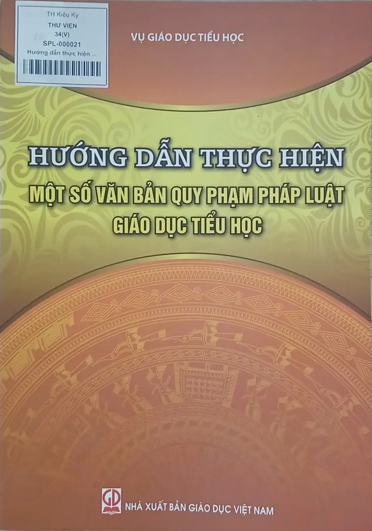 Hướng dẫn thực hiện một số văn bản quy phạm pháp luật giáo dục tiểu học