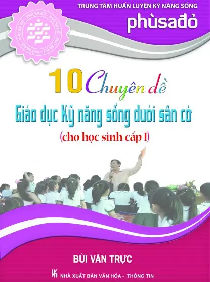 10 Chuyên đề Kỹ năng sống dưới sân cờ