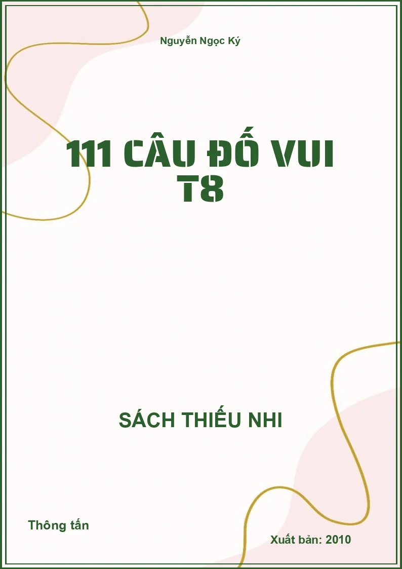 111 Câu Đố Vui Dành Cho Tuổi Học Trò - Tập 8