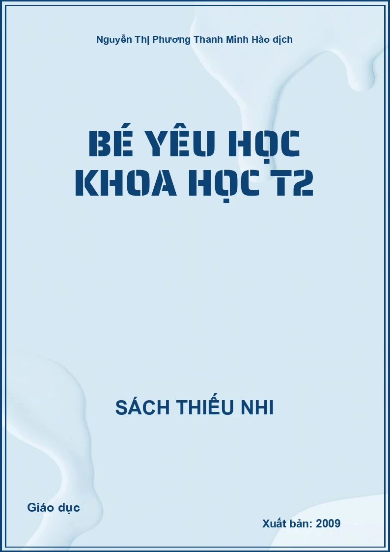 Bé yêu học khoa học T2