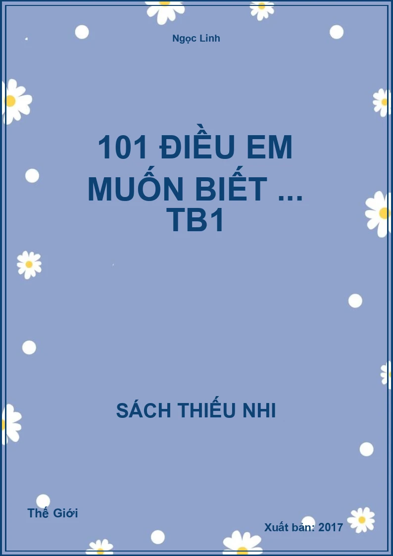 101 Điều em muốn biết ... TB1