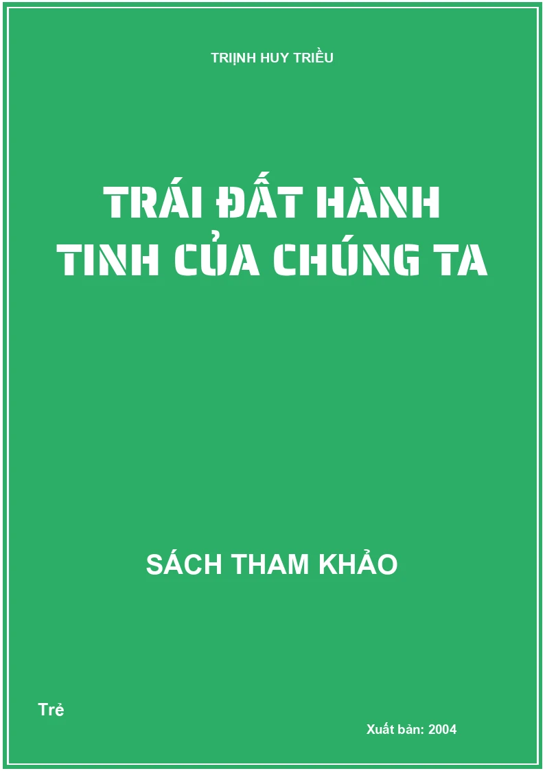 Trái đất hành tinh của chúng ta
