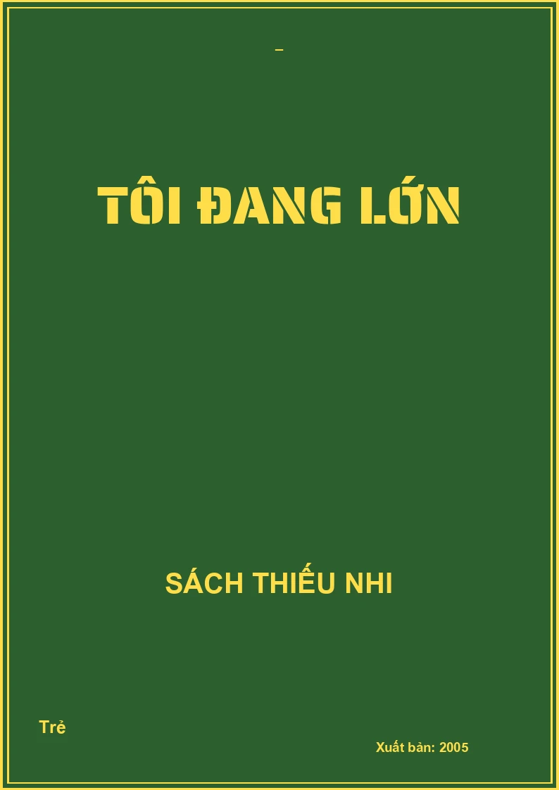 Tôi đang lớn