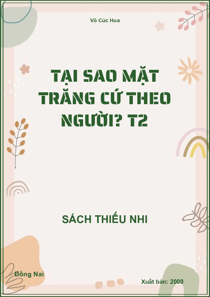 Tại sao mặt trăng cứ theo người? T2