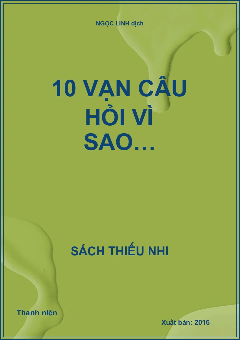 10 vạn Câu hỏi vì sao…