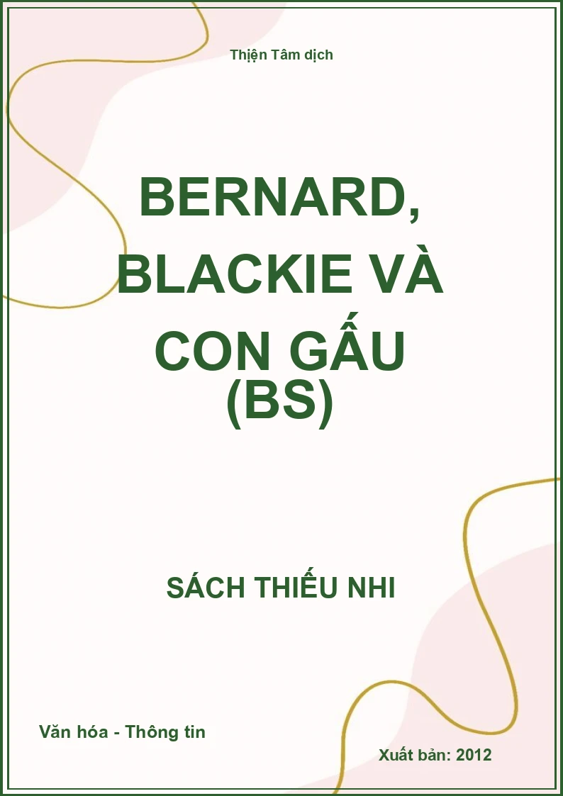 Bernard, Blackie và con gấu (BS)