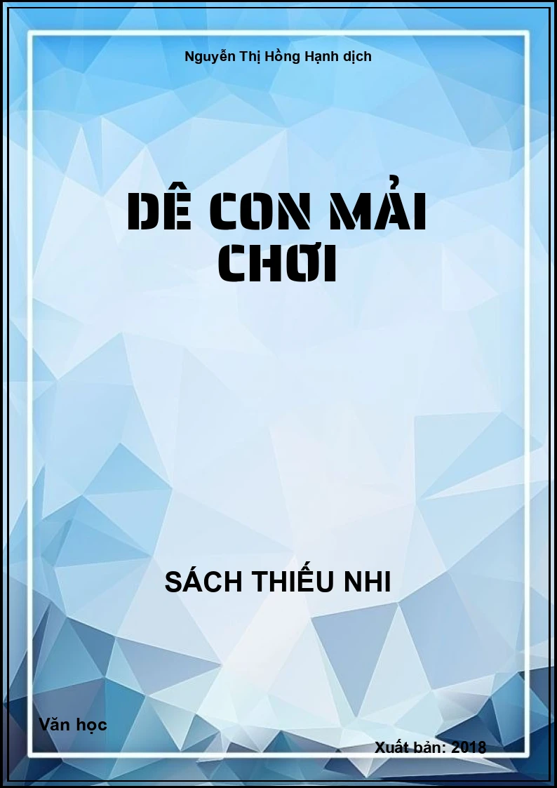 Dê con mãi chơi