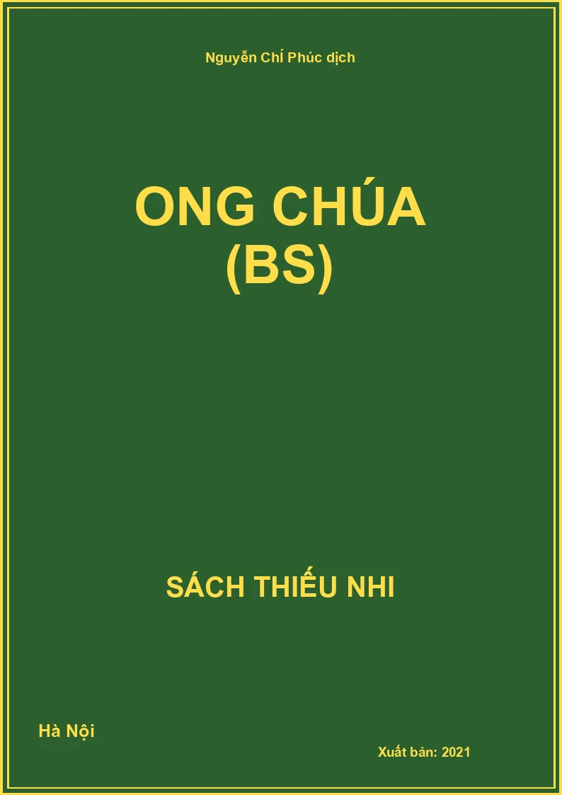 Ong chúa (BS)