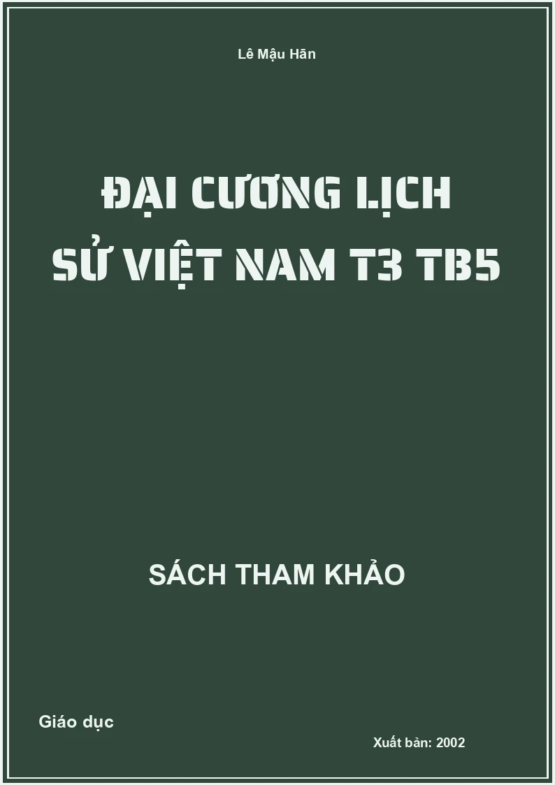 Đại cương lịch sử Việt Nam T3 tb5