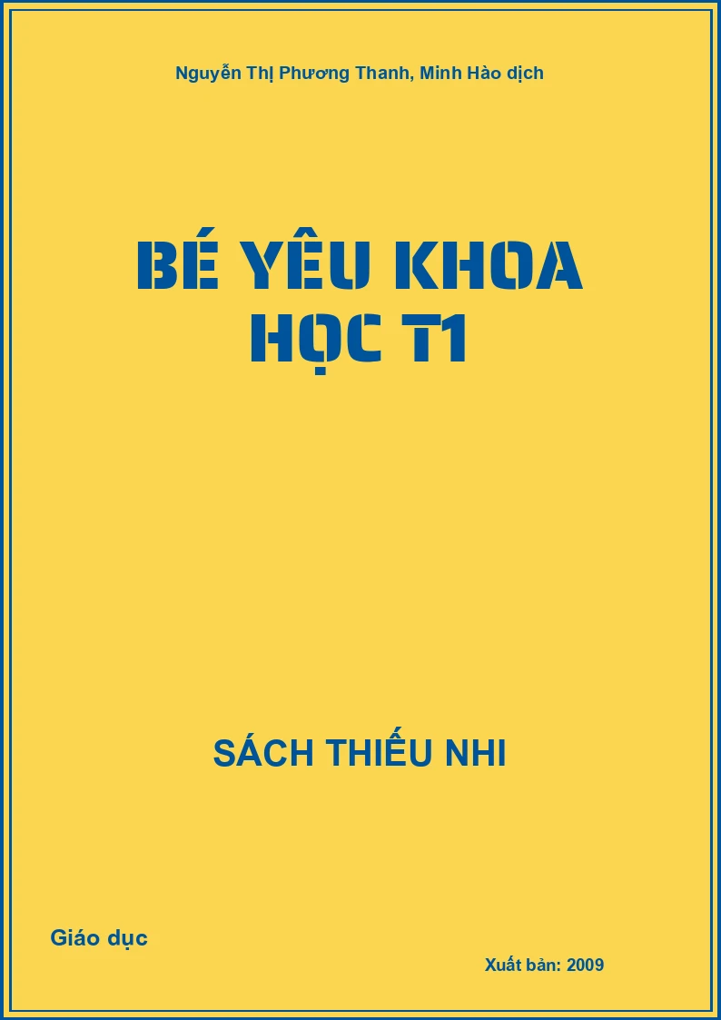 Bé yêu khoa học T1