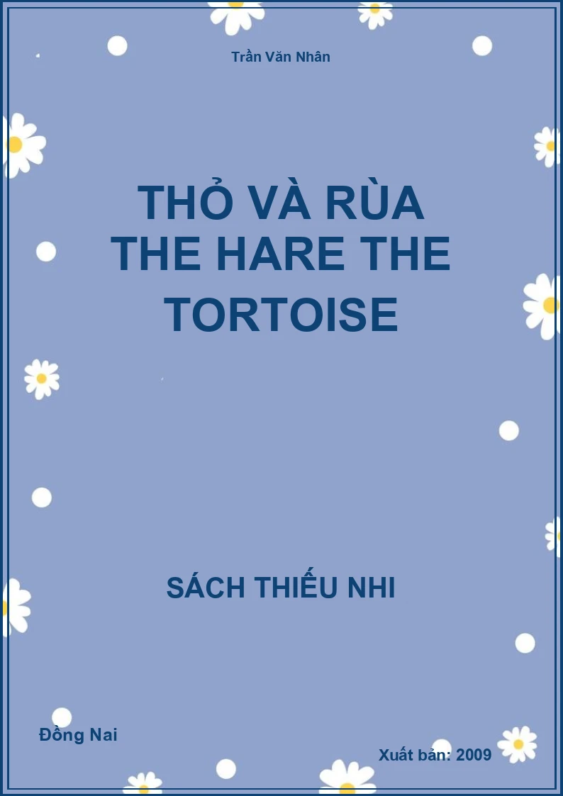 Thỏ và rùa The Hare The Tortoise
