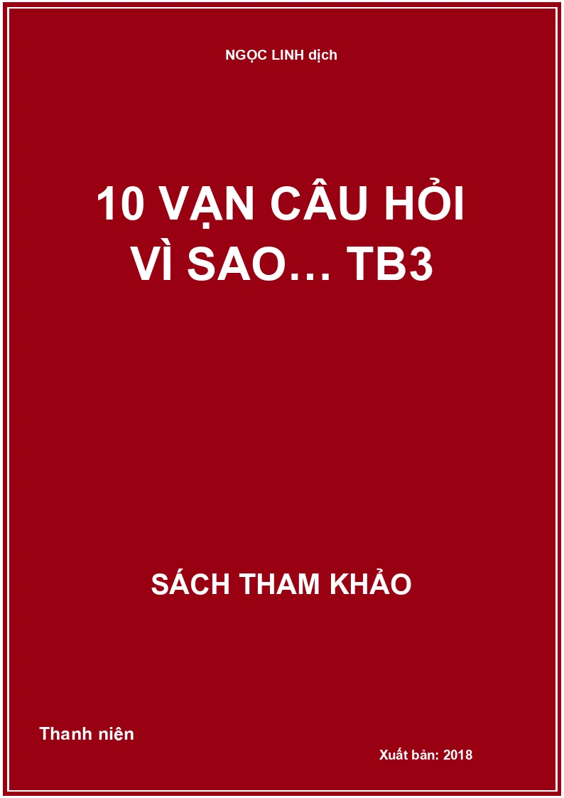 10 vạn câu hỏi vì sao… TB3