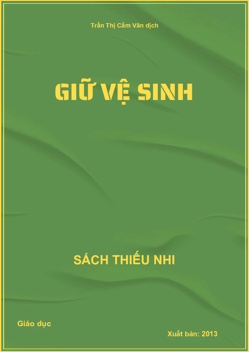 Giữ vệ sinh