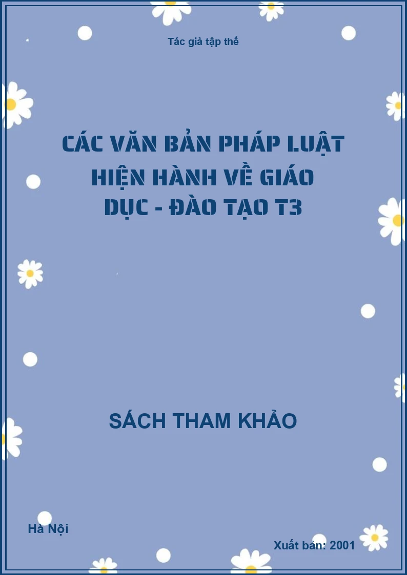 Các văn bản Pháp luật hiện hành về giáo dục - Đào tạo T3