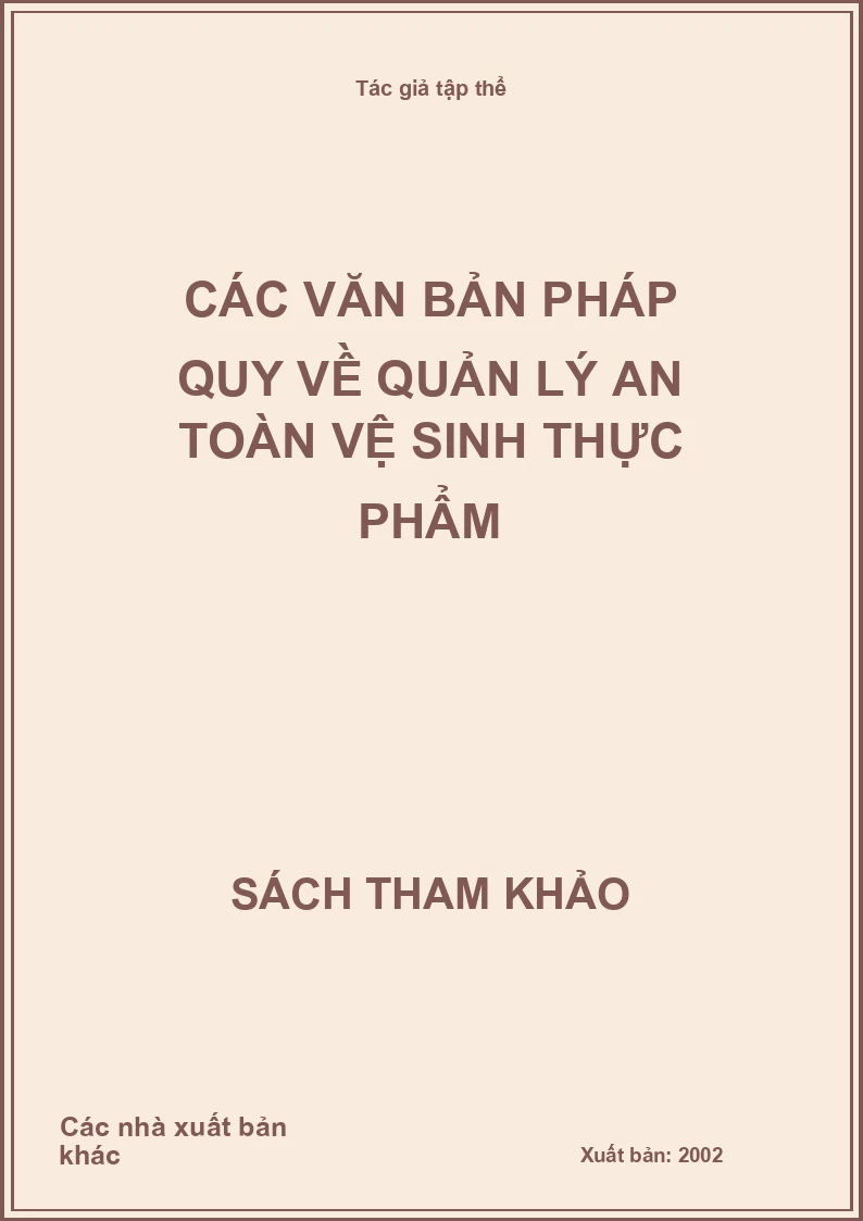 Các văn bản pháp quy về quản lý an toàn vệ sinh thực phẩm