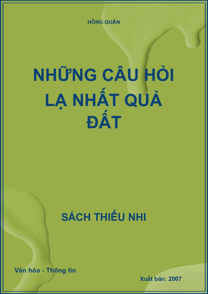 Những câu hỏi lạ nhất quả đất