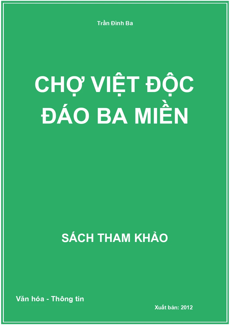 Chợ Việt độc đáo ba miền