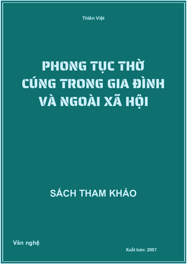 Phong tục thờ cúng trong gia đình và ngoài xã hội